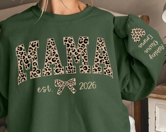 Custom Leopard Mama Sweatshirt With Kids Name On Sleeve, Personalized Mama Sweatshirt, Gift For Mama,Christmas Gift Mama Est 2025 Shirt