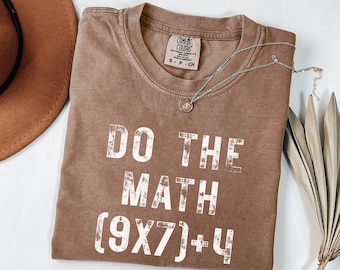 Funny Math Teacher Shirt, 67 Meme Comfort Colors T-Shirt, Math Meme Graphic Tee, Teacher Gift, Classroom Humor Shirt