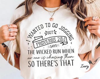 Hilarious Proverbs 28:1 Jogging Shirt – Funny Christian Fitness Tee – Bible Verse Humor for Non-Runners