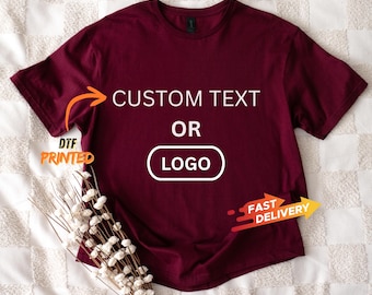 Custom Shirt, Custom Logo Shirt, Personalized Text Tshirt, Your Photo Shirt, Matching Shirt, Business Logo Shirt, Bachelorette Custom Tee