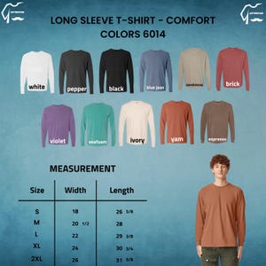 Puede incluir: Imagen de camisetas de manga larga en varios colores, como blanco, negro y azul. Una tabla de tallas muestra las medidas en cent&iacute;metros, con anchos de 45,7 cm a 66 cm y largos de 67,6 cm a 80,3 cm. El texto dice "LONG SLEEVE T-SHIRT - COMFORT".