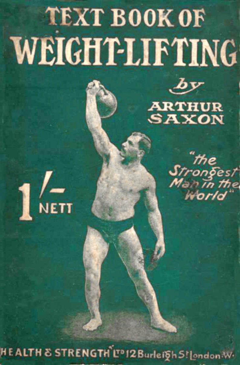 Vintage Text Book of Weightlifting by Arthur Saxon PDF Etsy