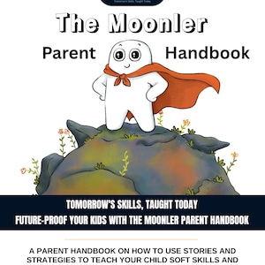 Op de afbeelding: De omslag van "The Moonler Parent Handbook" toont een stripfiguur met een rode cape op een rots. De titel staat in grote, vette letters. Het boek leert kinderen soft skills en systeemdenken, zoals aangegeven.