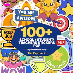 May include: A colorful digital download of over 100 school and teacher stickers. The stickers feature various designs, including a star, a trophy, and the words "You Are Awesome" and "Good Job". The PDF download is available in sizes A1-A5.