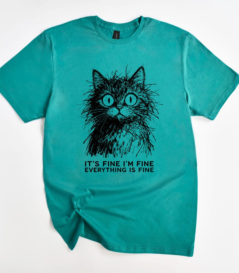 Camiseta de gato "Está bien, estoy bien, todo está bien", divertida, regalo para amantes de los gatos, sarcástica, humor introvertido imagen 3