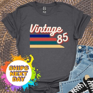 1985 Vintage Birthday Gift Tee, Retro Style, 40th Birthday for Women, Vintage 1985 T-Shirt, 40th Birthday, 40th Birthday Gift, Father Gift