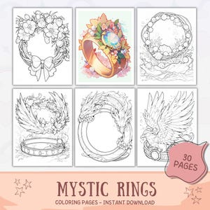 May include: A collection of six coloring pages featuring intricate ring designs. The pages include floral wreaths, a bejeweled ring, and rings with dragon and eagle motifs. The text "Mystic Rings" and "30 Pages" are also visible.