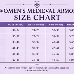 May include: A size chart for women's medieval armour, with bust, waist, hips, and height measurements in inches. Sizes range from XS to XXL. The chart includes a note recommending choosing the larger size if between sizes..