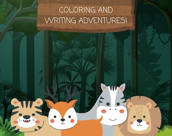 May include: A colorful illustration featuring a tiger, deer, zebra, and lion. The animals stand in front of a forest backdrop. A wooden sign above reads "Animals Coloring and Writing Adventures!"