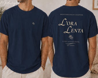 L'Ora Lenta T-Shirt | Italian Slow Living Tee | Comfort Colors Garment Dyed