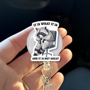 Funny Raccoon Badge Reel | Retractable ID Holder with Quote | Nurse Teacher Office Humor Gift, Cute Work Accessory