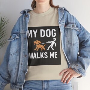 Dog Lover&#39;s Unisex Tee - My Dog Walks Me, Pet Owner Gift, Funny Dog Shirt, Animal Lover Apparel, Casual Everyday Wear
