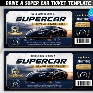 Peut inclure: Un modèle de billet cadeau rectangulaire avec une supercar noire, des accents dorés et un fond bleu foncé. Le texte inclut "YOU'RE GOING TO DRIVE A SUPERCAR", "ADMIT ONE", "DATE ISSUED: 06.28.20XX", "TO: Jason", "FROM: Amelia" et un code-barres.