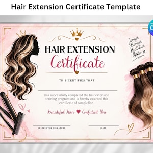 Könnte beinhalten: Eine Vorlage für ein Haarverlängerungszertifikat mit hellrosa Marmorhintergrund, goldenen Kronenverzierungen und Illustrationen von langem welligem Haar und Haarsträhnen. Der Text lautet Hair Extension Certificate, Longer Stronger Healthier Hair und Beautiful Hair Confident You.