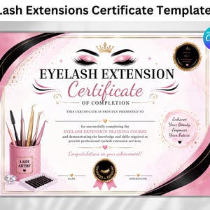 Può includere: Un modello di certificato per extension ciglia rosa e bianco con una corona dorata, occhi chiusi con ciglia lunghe e un portapenne rosa con strumenti. Il testo recita Eyelash Extension Certificate of Completion, con un badge e un diamante.
