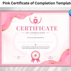 Op de afbeelding: Een roze sjabloon voor een certificaat van voltooiing met een witte achtergrond, roze aquarelranden met gouden accenten, een centraal schildpictogram met een ster en tekstvelden voor de ontvanger, datum en handtekening.