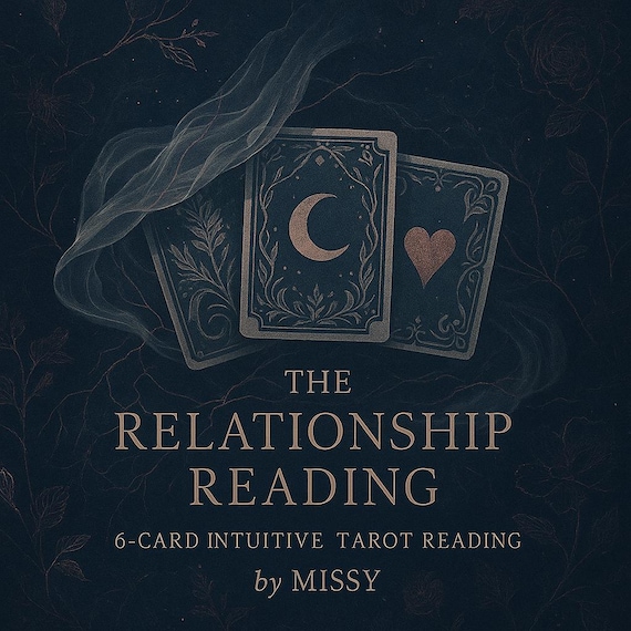 The Relationship Reading: 6-Card Intuitive Tarot Reading