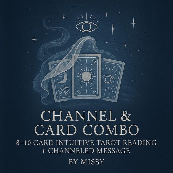 Channel & Card Combo: 8-10 Card Intuitive Reading + Channeled Message