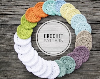 Crochet Pattern - Reusable Crochet Facial Rounds Pattern - Cotton Rounds Pattern Reusable Makeup Remover Face Scrubby Pattern Crochet