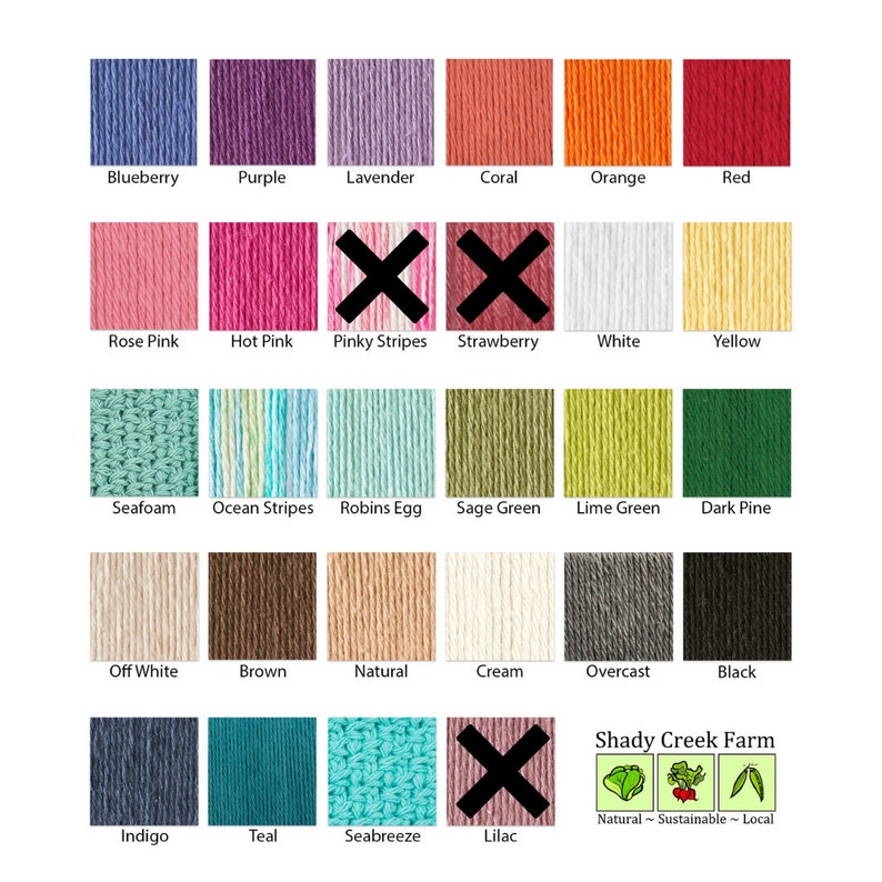May include: A color chart of yarn samples with names for each color, including Blueberry, Purple, Lavender, Coral, Orange, Red, Rose Pink, Hot Pink, Pinky Stripes, Strawberry, White, Yellow, Seafoam, Ocean Stripes, Robins Egg, Sage Green, Lime Green, Dark Pine, Off White, Brown, Natural, Cream, Overcast, Black, Indigo, Teal, Seabreeze, Lilac. The chart also includes the text "Shady Creek Farm" with the words "Natural - Sustainable - Local" underneath.