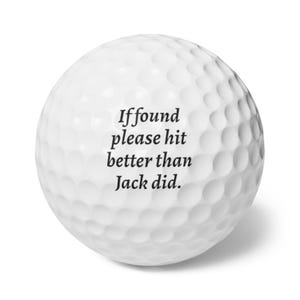 Golf Balls, Personalized Text, Funny Golf Gift, If Found Please Hit Better, Jack Golf Balls, Custom Name Golf Accessories
