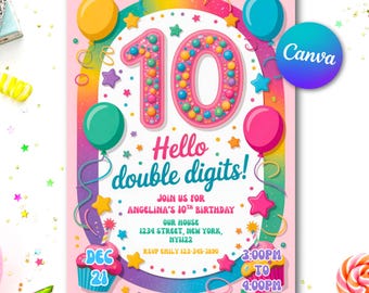 May include: A pink birthday invitation with the number 10 in the center, decorated with colorful candies. The text "Hello double digits!" is displayed, along with party details, balloons, and stars. The Canva logo is in the upper right corner.