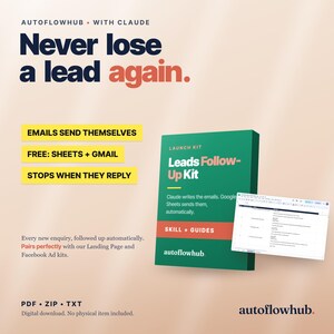 Può includere: Una pubblicità di prodotto digitale per il Leads Follow-Up Kit di Autoflowhub. La grafica presenta il testo Never lose a lead again, Emails send themselves, Free: Sheets + Gmail e Stops when they reply, accanto a una scatola verde.