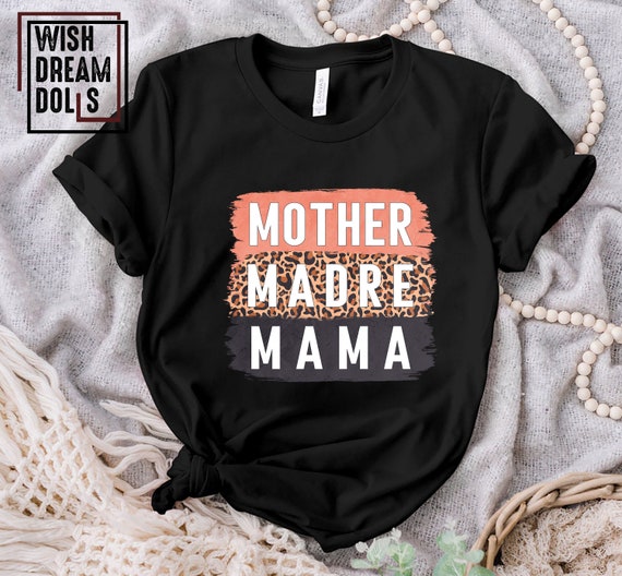 Mother Madre Mama Shirt Leopard Mama 
