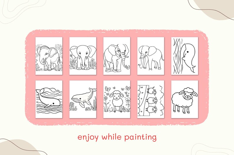 Puede incluir: Una colecci&oacute;n de diez p&aacute;ginas para colorear con varios animales, incluyendo elefantes, ballenas y ovejas. Las p&aacute;ginas est&aacute;n delineadas en blanco y negro, listas para colorear. La frase "enjoy while painting" est&aacute; escrita en rojo en la parte inferior.
