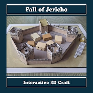 May include: An interactive 3D craft depicting the Fall of Jericho. The model features tan paper structures, including a city wall with towers and several small buildings. The text "Fall of Jericho" and "Interactive 3D Craft" are displayed.