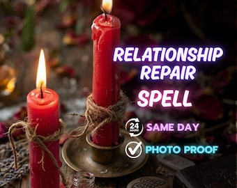 May include: Two lit red candles with twine, on a wooden surface. The image includes text: "RELATIONSHIP REPAIR SPELL", "24 HOURS SAME DAY", and "PHOTO PROOF". A small glass bottle and stones are also visible in the image.