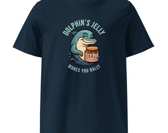 Funny Dolphin's Jelly Meme T-Shirt – Weird Internet Humor Tee, Viral Meme Shirt, Absurd Dolphin Joke Gift