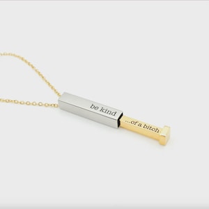 Be Kind of a Bitch Hidden Message Necklace Funny Gift for Women