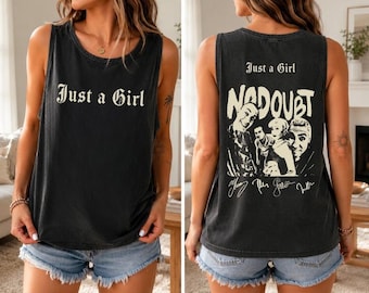 Comfort Colors® Im Just A Girl Tank 90s No Doubt Inspired Graphic Top  Y2K Aesthetic Feminine Pop Grunge Style UNISEX for Men and Women Tee