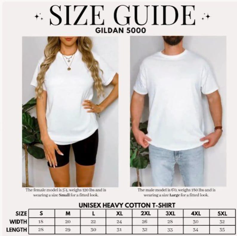 May include: A size guide for a unisex heavy cotton t-shirt, featuring a white t-shirt on a female and male model. The guide includes measurements for sizes S to 5XL, with width and length in inches. The text "SIZE GUIDE" is at the top.