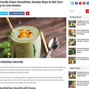 May include: A green smoothie in a clear glass jar, topped with orange fruit pieces and a straw. The image is part of a blog post titled "Kid-Friendly Green Smoothies: Sneaky Ways to Get Your Family to Love Greens."