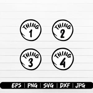 以下が含まれることがあります： 「THING」の文字と数字1、2、3、4が入った、白黒の円形デザインが4つ。デザインは遊び心のあるフォントです。画像の下部には、ファイルタイプのオプション（EPS、PNG、SVG、DXF、JPG）があります。