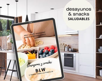 Gezonde ontbijtjes en tussendoortjes voor kinderen en volwassenen | BLW-recepten | Perfect voor echte gezinnen + GRATIS e-book met weekplanner