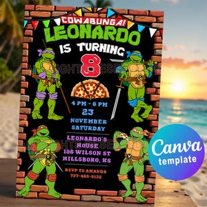 May include: A black invitation card featuring the Teenage Mutant Ninja Turtles. The card includes the text "Leonardo is turning 8" with event details, pizza graphic, and the Canva template logo. The background is a brick wall.