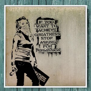 Banksy Inspired &quot;Achieve Greatness&quot; Quote, Feminist Stencil Art Canvas, Inspirational & Motivational Wall Decor Gift