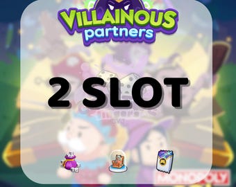 VILLAINOUS PARTNERS - 2 SLOT Rush - Mono_poly_Go