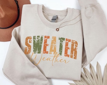 Sweater Weather Sweatshirt, Cozy Sweatshirt, Fall Sweatshirt, Retro Fall Crewneck, Womens Fall Sweater, Cozy Sweater Weather, Fall Season