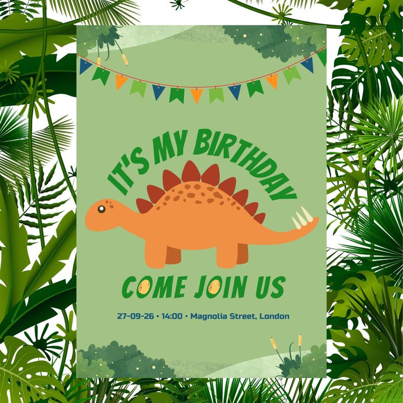 May include: A birthday party invitation with a cartoon orange dinosaur on a light green background. The text reads "IT'S MY BIRTHDAY" and "COME JOIN US". The date, time, and location are also included.