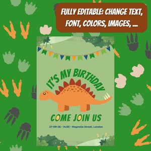 May include: A green birthday invitation with a cartoon orange dinosaur. The text reads "IT'S MY BIRTHDAY" and "COME JOIN US". The invitation also includes the date, time, and location: 27-09-26 14:00 Magnolia Street, London.