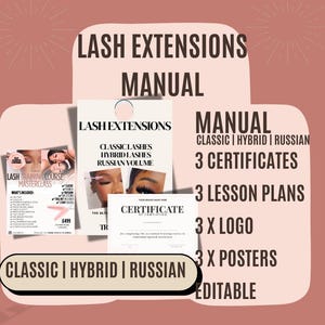 May include: An image promoting a lash extensions manual. The design features a pink backdrop with the text "LASH EXTENSIONS MANUAL" at the top. The image includes a training course masterclass, a certificate, and other educational materials.