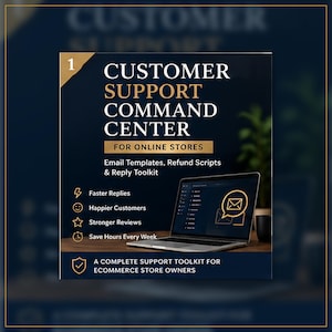 Customer Support Command Center for Online Stores | Email Templates, Refund Scripts & Reply Toolkit