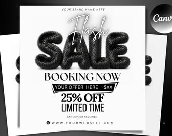 May include: A square promotional graphic featuring the text Flash SALE in large, black, fuzzy, fur-like 3D letters. Below this, the text reads BOOKING NOW, YOUR OFFER HERE $XX, 25% OFF LIMITED TIME, $XX DEPOSIT REQUIRED, and WWW.YOURWEBSITE.COM.