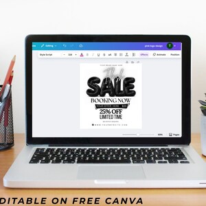 May include: A laptop screen displaying a digital graphic design template with the text Flash SALE, BOOKING NOW, YOUR OFFER HERE $XX, 25% OFF LIMITED TIME, and WWW.YOURWEBSITE.COM. The design is being edited within the Canva interface.