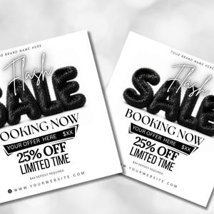 May include: A square promotional graphic featuring the text Flash SALE BOOKING NOW YOUR OFFER HERE $XX 25% OFF LIMITED TIME $XX DEPOSIT REQUIRED WWW.YOURWEBSITE.COM. The word SALE is rendered in a bold, black, textured, three-dimensional font.