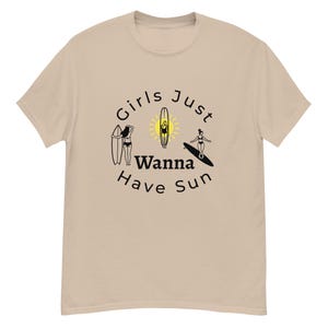 Girls Just Wanna Have Sun T-Shirt – Summer Beach Surf Graphic Tee for Women